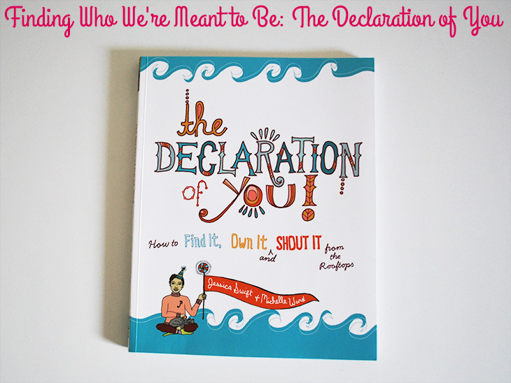 Finding Who We're Meant to Be: The Declaration of You a review via Style for a Happy Home