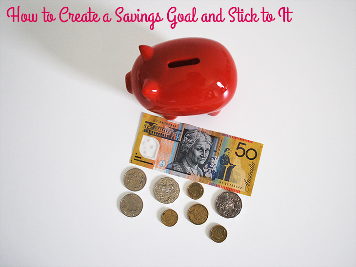 How to Create a Savings Goal and Stick to It via Style for a Happy Home