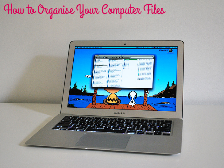 How to Organise Your Computer Files on Style for a Happy Home