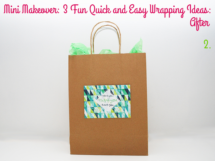 Mini Makeover: 3 Fun Quick and Easy Wrapping Ideas (2) After on Style for a Happy Home