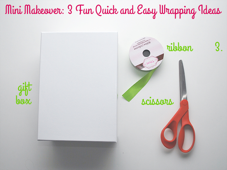 Mini Makeover: 3 Fun Quick and Easy Wrapping Ideas (3) on Style for a Happy Home