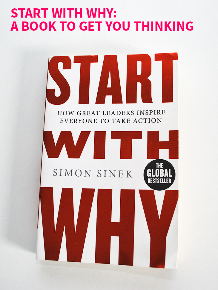 Start With Why: A Book to Get You Thinking on Style for a Happy Home // Click for review