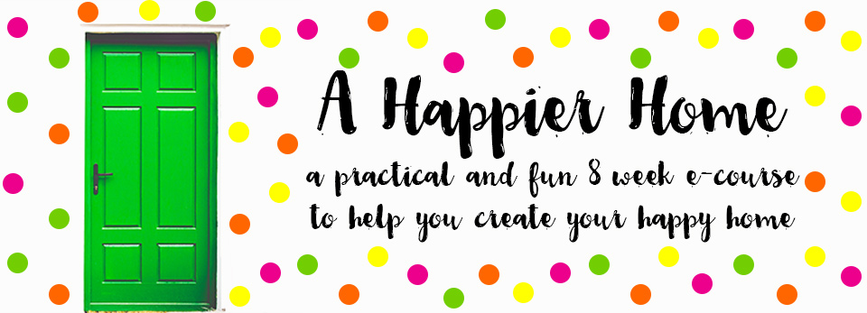 A Happier Home - a practical and fun 8 week e-course to help you create your happy home with Style for a Happy Home // Click for more