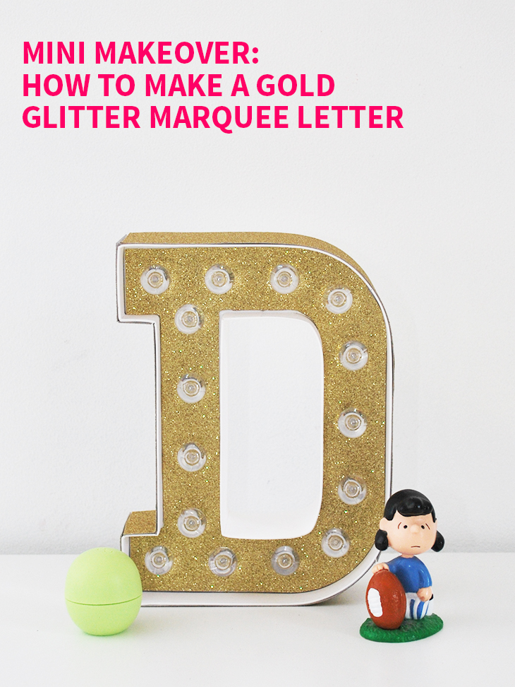Mini Makeover: How to Make a Gold Glitter Marquee Letter on Style for a Happy Home // Click for DIY