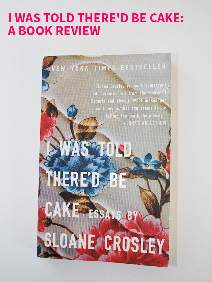 I Was Told There'd Be Cake: A Book Review on Style for a Happy Home // Click for more