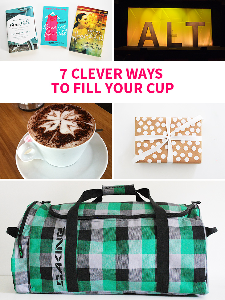 7 Clever Ways to Fill Your Cup // Great Life Tips // Click for more