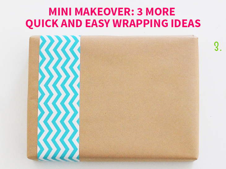 Mini Makeover: 3 More Quick and Easy Wrapping Ideas on Style for a Happy Home // Click for details