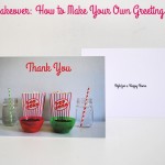 Mini Makeover: How to Make Your Own Greeting Cards on Style for a Happy Home